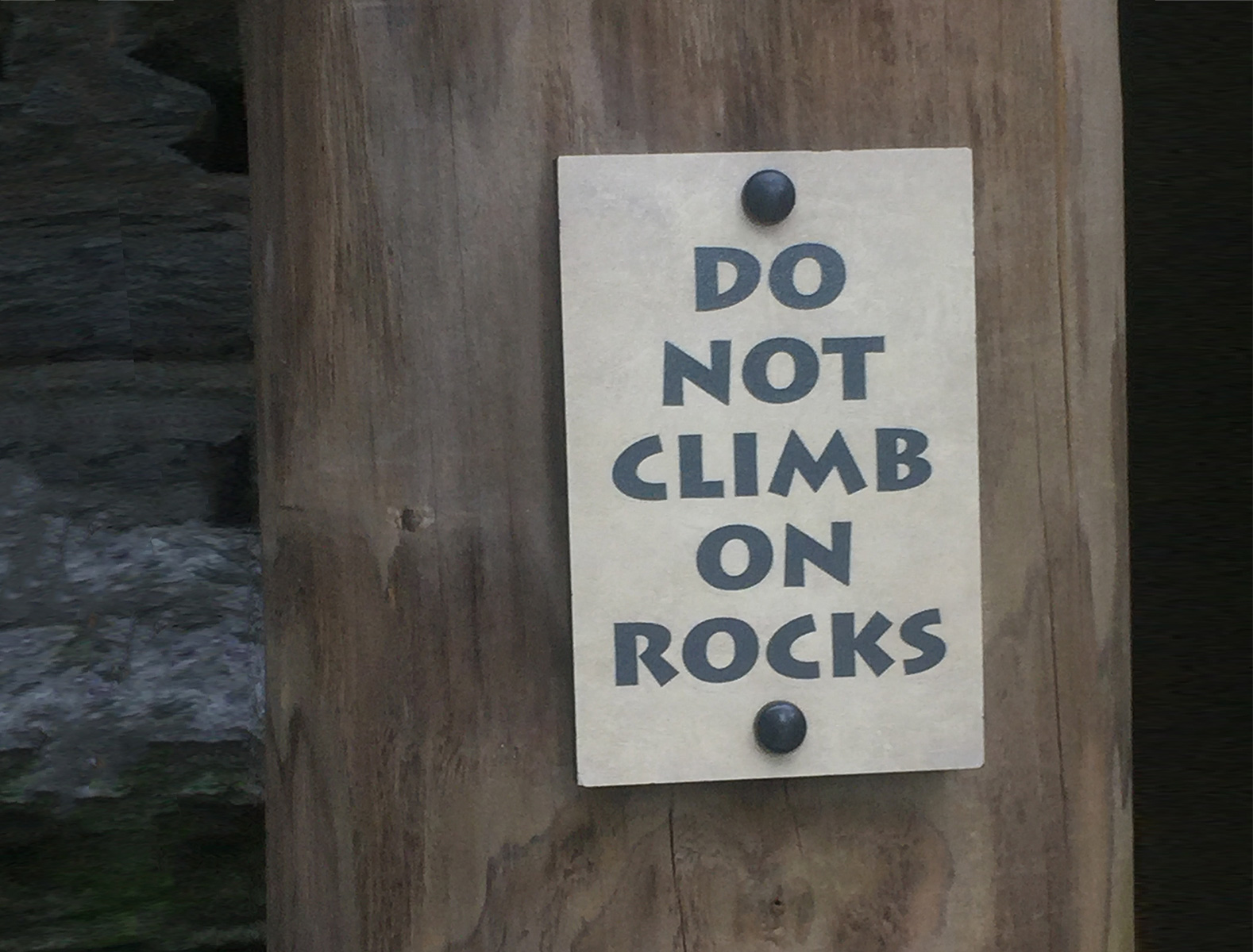 do not climb on rocks